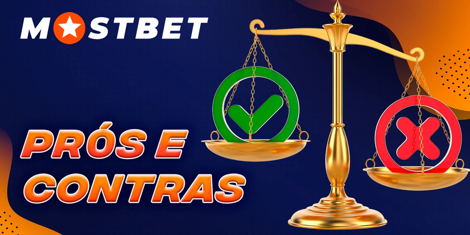 Vantagens e desvantagens da casa de apostas Mostbet.